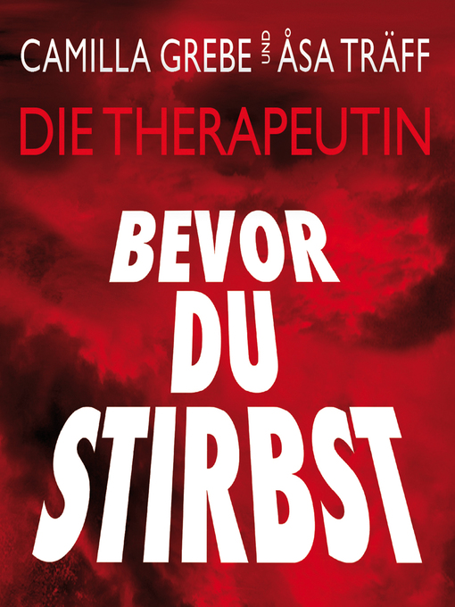 Title details for Bevor du stirbst by Camilla Grebe - Available